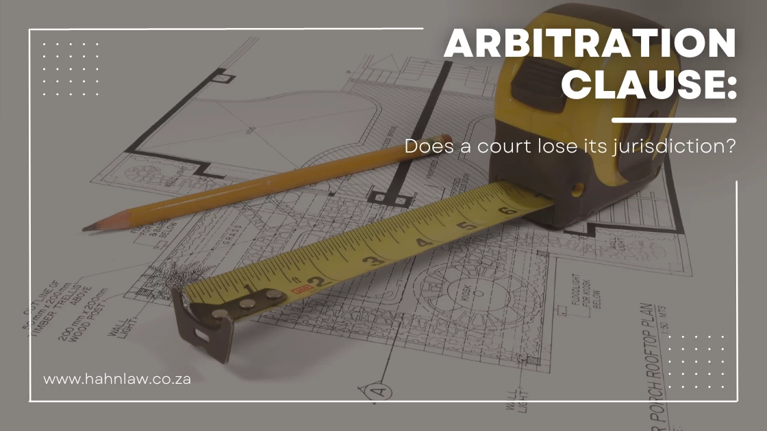 Arbitration Clause: Does a Court Lose Its Jurisdiction?
